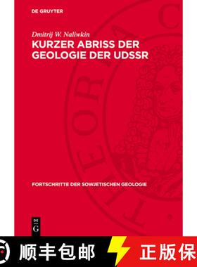 预订 Kurzer Abriss Der Geologie Der Udssr [9783112772942]
