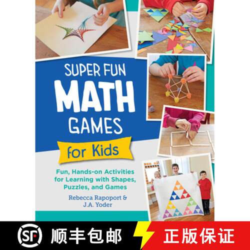 【3-4周达】Super Fun Math Games for Kids: Fun, Hands-On Activities for Learning with Shapes, Puzzles,... [9780760397947]
