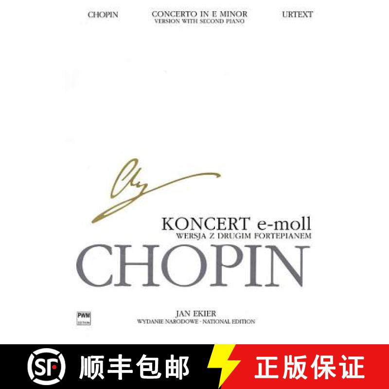 【3-4周达】Concerto in E Minor Op. 11 - Version with Second Piano: Chopin National Edition 30b, Vol. Vla [9788389003508]