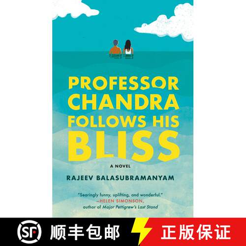 【3-4周达】Professor Chandra Follows His Bliss: A Novel [9780525511403]