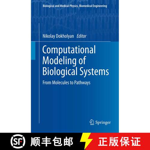 【3-4周达】精装 Computational Modeling of Biological Systems : From Molecules to Pathways [9781461421450]
