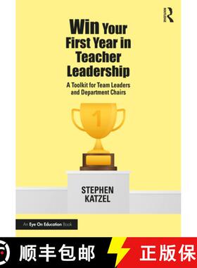 预订 Win Your First Year in Teacher Leadership: A Toolkit for Team Leaders and Department Chairs [9781032126562]