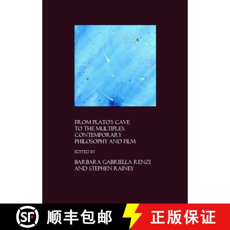 预订 From Platoâ (Tm)S Cave to the Multiplex: Contemporary Philosophy and Film [9781847180131]