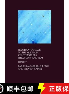 预订 From Platoâ (Tm)S Cave to the Multiplex: Contemporary Philosophy and Film [9781847180131]