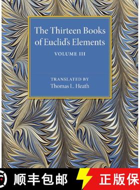 【3-4周达】The Thirteen Books of Euclid's Elements: Books X-XIII and Appendix Volume 3 [9781107480506]
