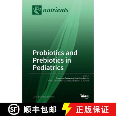 【3-4周达】Probiotics and Prebiotics in Pediatrics [9783038979500]
