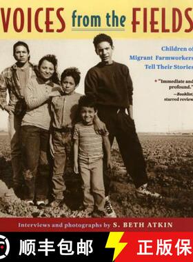 【3-4周达】Voices from the Fields: Children of Migrant Farmworkers Tell Their Stories [9780316056205]