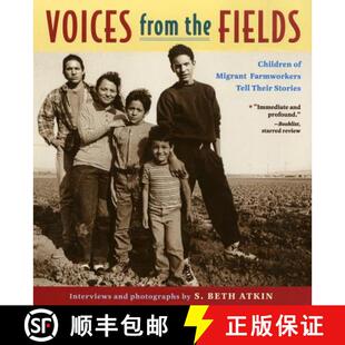 from Children Voices Their 9780316056205 Tell the 4周达 Migrant Fields Stories Farmworkers