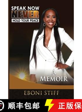 预订 Speak Now Never Hold Your Peace: A Memoir [9798989376407]