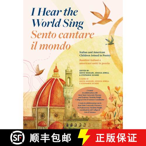 【3-4周达】I Hear the World Sing (Sento Cantare Il Mondo) – Italian and American Children Joined in ... [9781606353899]