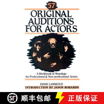 【3-4周达】57 Original Auditions for Actors: A Workbook of Monologs for Professional and Non-Professi... [9780916260255]