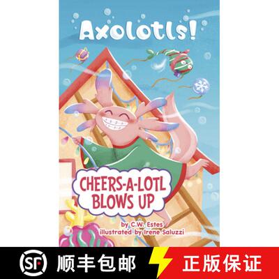【3-4周达】Cheers-A-Lotl Blows Up [9780756584382]