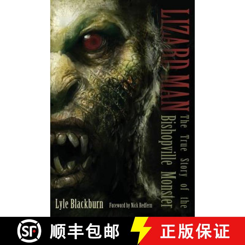 【3-4周达】Lizard Man: The True Story of the Bishopville Monster [9781938398162]