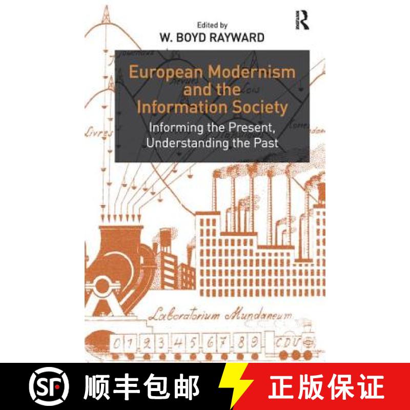 【3-4周达】European Modernism and the Information Society: Informing the Present, Understanding the Past [9781138253414]