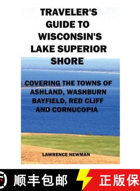 预订 Traveler's Guide to Wisconsin's Lake Superior Shore [9780988555358]