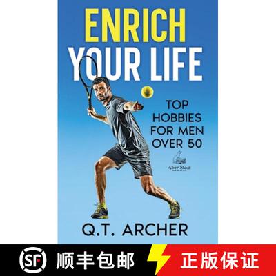 【3-4周达】Enrich Your Life: Top Hobbies for Men Over 50 [9798990791008]