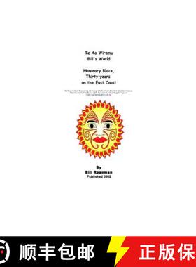 【3-4周达】Te Ao Wiremu, Bill's World [9780473140731]