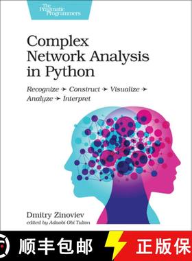 【3-4周达】Complex Network Analysis in Python : Recognize - Construct - Visualize - Analyze - Interpret [9781680502695]