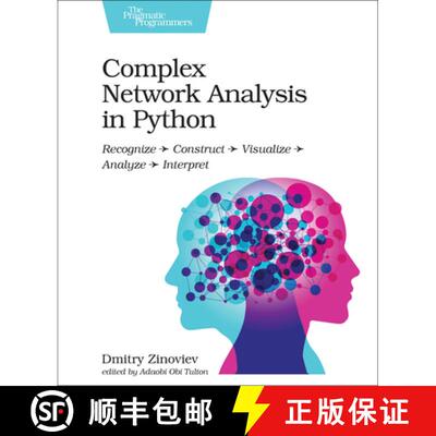 【3-4周达】Complex Network Analysis in Python : Recognize - Construct - Visualize - Analyze - Interpret [9781680502695]