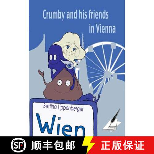 【3-4周达】Crumby and his friends in Vienna [9783903056381]