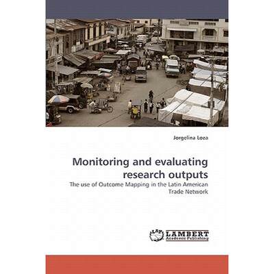 【4周达】Monitoring and Evaluating Research Outputs [9783838334448]