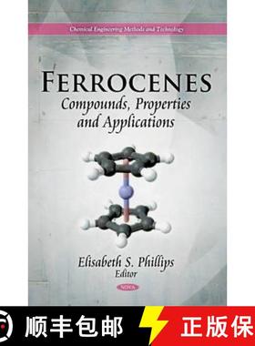 【3-4周达】Ferrocenes: Compounds, Properties and Applications [9781617618802]
