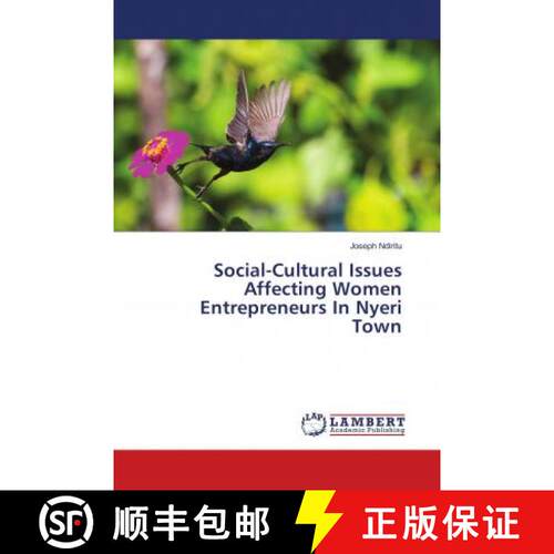 预订 Social-Cultural Issues Affecting Women Entrepreneurs In Nyeri Town [9786139842476]
