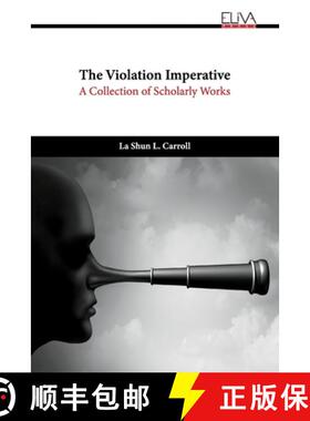 预订 The Violation Imperative: A Collection of Scholarly Works [9789994984602]