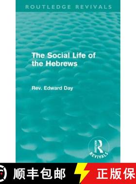 【3-4周达】The Social Life of the Hebrews (Routledge Revivals) [9780415681803]
