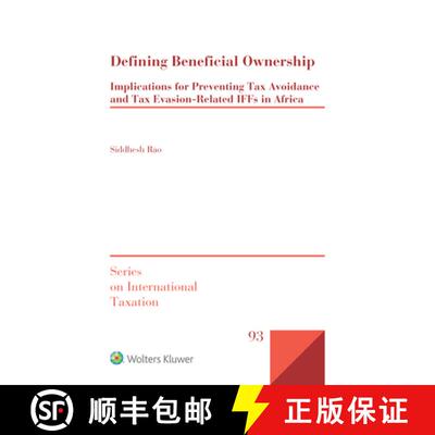 【3-4周达】精装 Defining Beneficial Ownership: Implications for Preventing Tax Avoidance and Tax Evas... [9789403545592]