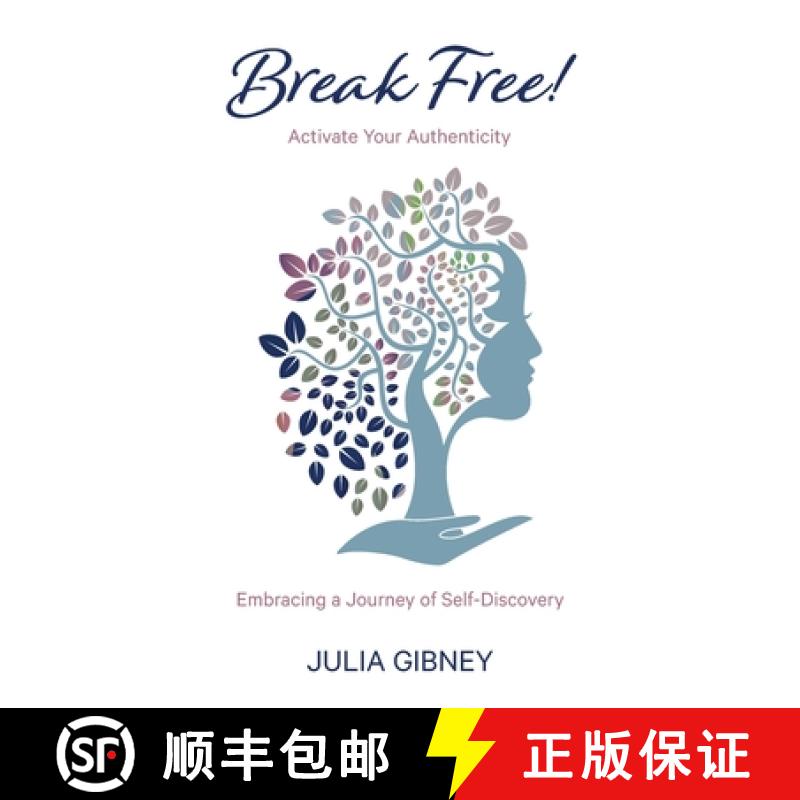 【2-3周达】Break Free!: Activate Your Authenticity: Embracing a Journey of Self-Discovery [9780645998009]