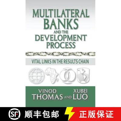 【3-4周达】Multilateral Banks and the Development Process : Vital Links in the Results Chain [9781412847674]