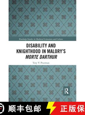 【3-4周达】Disability and Knighthood in Malory's Morte Darthur [9780367665876]