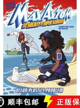 【3-4周达】Ocean Plastics Problem: A Max Axiom Super Scientist Adventure [9781398233935]