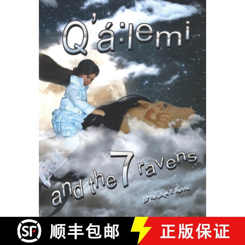 【3-4周达】Q'á: lemi and the 7 Ravens [9781989388143]