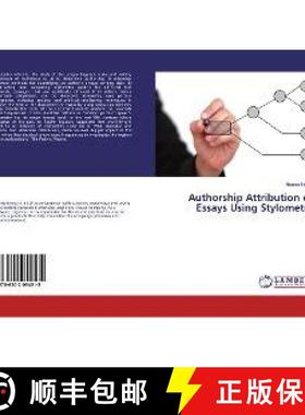 预订 Authorship Attribution of Essays Using Stylometry [9786202054515]