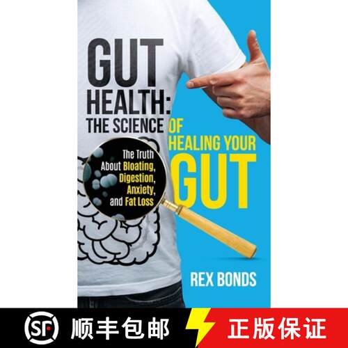 【3-4周达】精装 Gut Health: The Science Of Healing Your Gut: The Truth About Bloating, Digestion, Anx... [9781953142313]