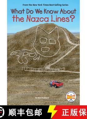 【3-4周达】What Do We Know About the Nazca Lines? [9780593662540]