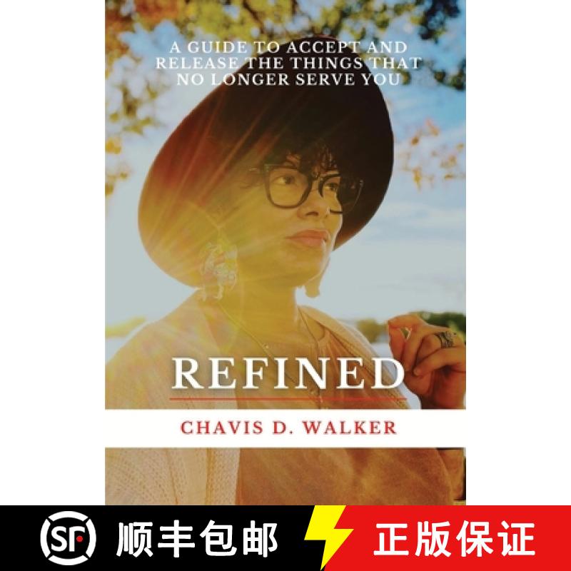 【2-3周达】Refined: A Guide to Accept and Release the Things That No Longer Serve You [9798218003425]