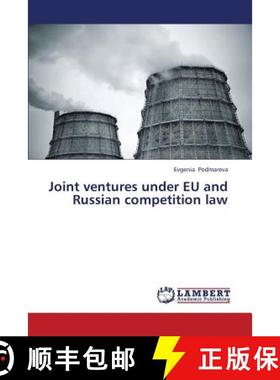 预订 Joint Ventures Under Eu and Russian Competition Law [9783659424465]