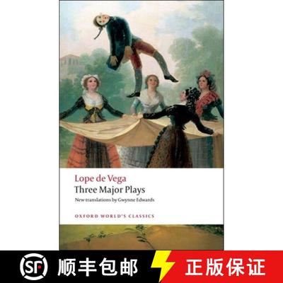 【3-4周达】三个主要戏剧 Three Major Plays: Fuente Ovejuna/The Kight from Olmedo/Punishment Without Re... [9780199540174]