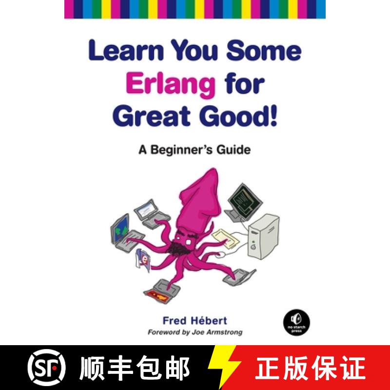 【3-4周达】Learn You Some Erlang for Great Good!: A Beginner's Guide [9781593274351]