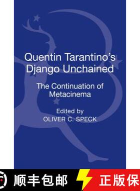 预订 Quentin Tarantino's Django Unchained: The Continuation of Metacinema [9781628928396]