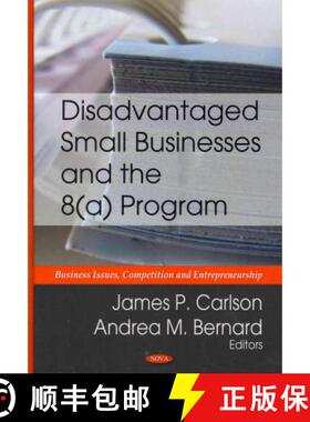 【3-4周达】Disadvantaged Small Businesses and the 8(a) Program [9781612093093]