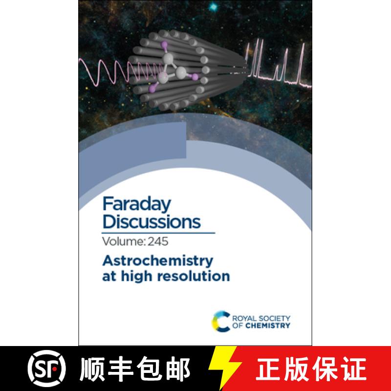 【3-4周达】Astrochemistry at High Resolution Fd245: Faraday Discussion [9781837670925]