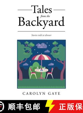 【3-4周达】Tales from the Backyard: Stories told at dinner [9781665764247]