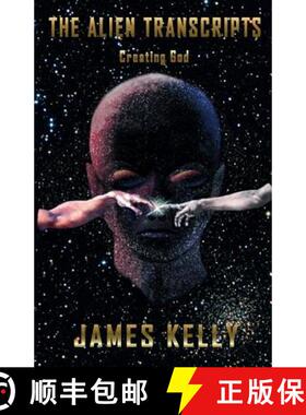【3-4周达】The Alien Transcripts: Creating God [9781886726321]