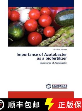 预订 Importance of Azotobacter as a biofertilizer [9783847325420]