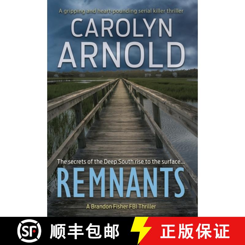 【2-3周达】Remnants: A gripping and heart-pounding serial killer thriller [9781988353517]