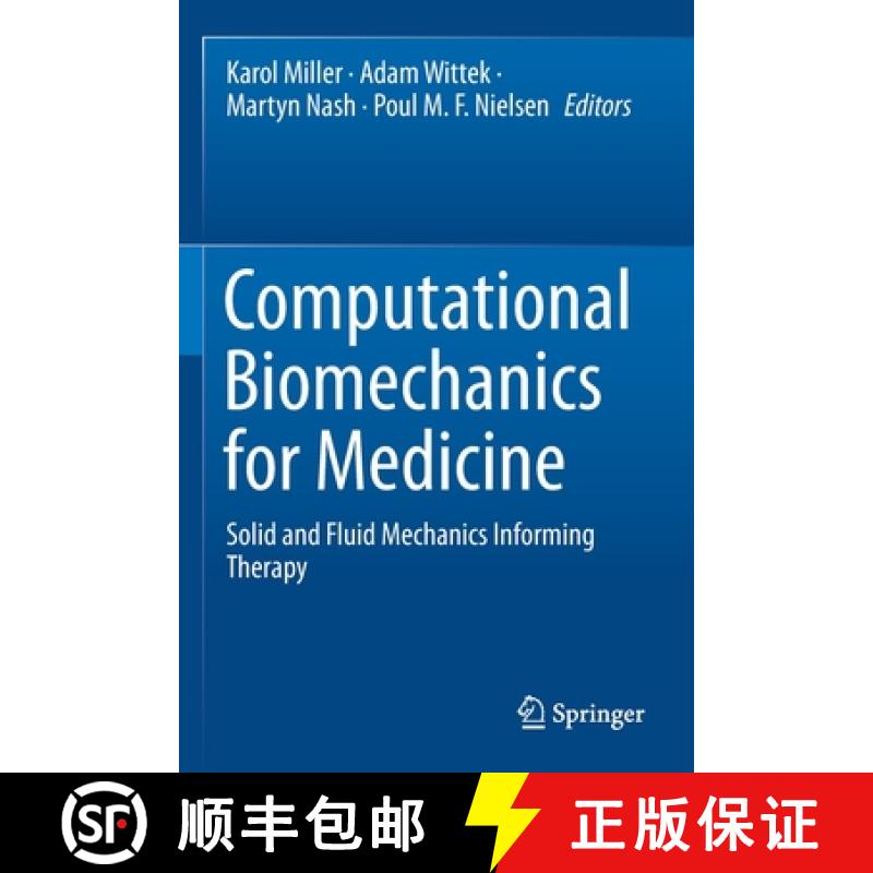 【3-4周达】Computational Biomechanics for Medicine : Solid and Fluid Mechanics Informing Therapy [9783030701253]